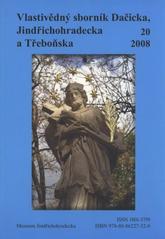 Obálka titulu Vlastivědný sborník Dačicka, Jindřichohradecka a Třeboňska