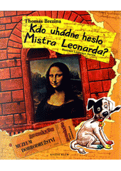 Obálka titulu Kdo uhádne heslo Mistra Leonarda?