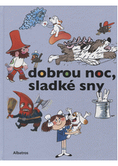 Obálka titulu Dobrou noc, sladké sny