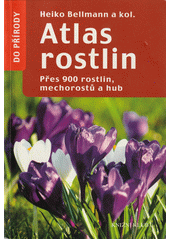 Obálka titulu Měrůtky / Poznáváme rostliny : přes 900 druhů rostlin, mechorostů a hub