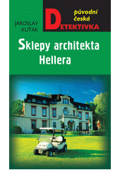 Obálka titulu Měrůtky/Sklepy architekta Hellera