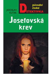 Obálka titulu Měrůtky/Josefovská krev