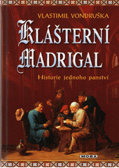 Obálka titulu Lutopecny/Klášterní madrigal : historie jednoho panství