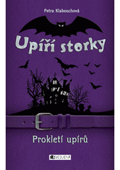 Obálka titulu Upíří storky 1 - Prokletí upírů