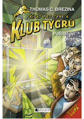 Obálka titulu Klub tygrů - Počítačoví piráti