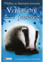 Obálka titulu Příběhy se šťastným koncem – Vyplašený jezevec