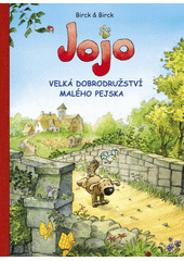 Obálka titulu Jojo, velká dobrodružství malého pejska 