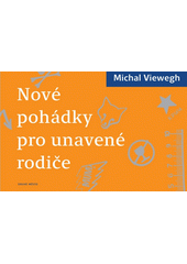 Obálka titulu Nové pohádky pro unavené rodiče