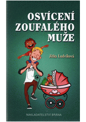 Obálka titulu Osvícení zoufalého muže