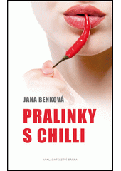 Obálka titulu N O V I N K A - PROSINEC 2017! Pralinky s Chilli