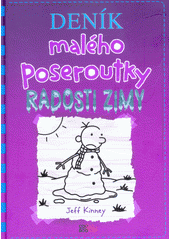 Obálka titulu Deník malého poseroutky 13 – Radosti zimy