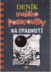 Obálka titulu Deník malého poseroutky. Na spadnutí