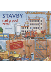 Obálka titulu Stavby nad a pod zemí