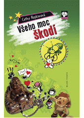 Obálka titulu Všeho moc škodí