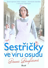 Obálka titulu Sestřičky ve víru osudu