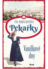 Obálka titulu Vanilkové dny