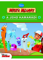 Obálka titulu Mistr Manny a jeho kamarádi