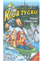 Obálka titulu Poklad u Bobří řeky (Klub tygrů)