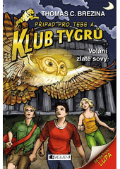 Obálka titulu Volání zlaté sovy (Klub tygrů)