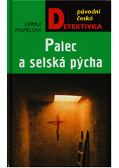 Obálka titulu Palec a selská pýcha