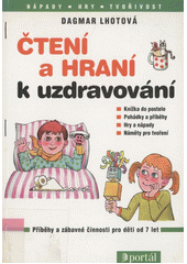 Obálka titulu Čtení a hraní k uzdravování