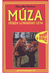 Obálka titulu Múza: příběh loňského léta