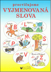 Obálka titulu Procvičujeme vyjmenovaná slova - hrajeme si