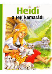 Obálka titulu Heidi a její kamarádi