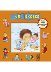 Obálka titulu Ve školce : veselé básničky s omalovánkami a puzzle