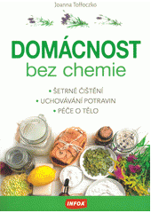 Obálka titulu Měrůtky/Domácnost bez chemie : šetrné čištění, uchovávání potravin, péče o tělo