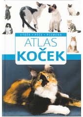 Obálka titulu Měrůtky/Atlas koček : výběr, péče, plemena