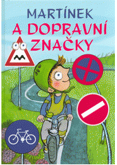 Obálka titulu Martínek a dopravní značky