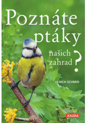 Obálka titulu Měrůtky/Poznáte ptáky našich zahrad?