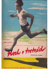 Hoch v tretrách : sportovní příběh s obrázky Karla Pekárka  (odkaz v elektronickém katalogu)