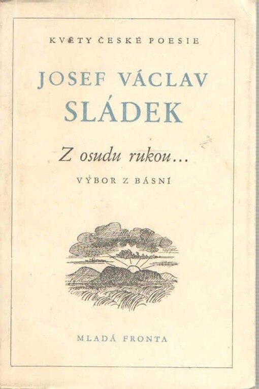 Z osudu rukou : Výbor z básní