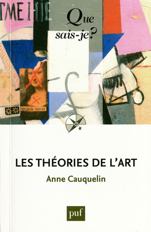 Les théories de l’art / Anne Cauquelin