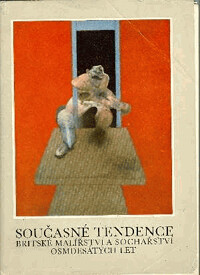 Současné tendence : britské malířství a sochařství osmdesátých let : katalog výstavy, Praha červen-srpen 1987 / texty Lewis Biggs, David Elliot a Andrew Brighton ; grafická úprava Felix Šejna