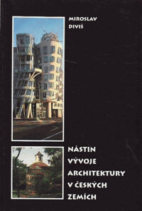 Nástin vývoje architektury v českých zemích / Miroslav Diviš