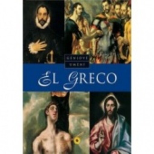 El Greco / [texty Raquel Medina de Vargas ; překlad Jitka Kováčová]