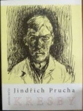 Jindřich Prucha : kresby / Zdeněk Sejček