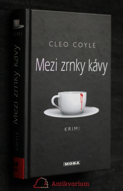 Mezi zrnky kávy / Cleo Coyle ; [překlad Helena Smolaková]