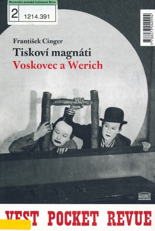 Tiskoví magnáti Voskovec a Werich : (Vest pocket revue) – (Lokální patriot) / František Cinger