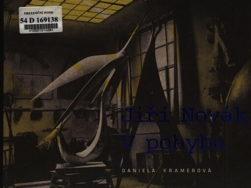 Jiří Novák – v pohybu / Daniela Kramerová