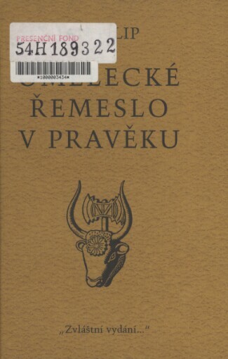 Umělecké řemeslo v&nbsp;pravěku / Jan Filip