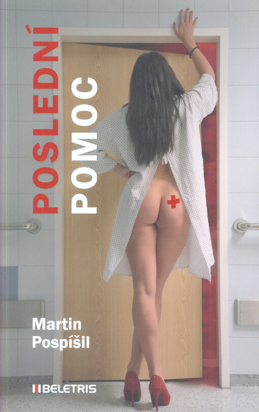 Poslední pomoc / Martin Pospíšil