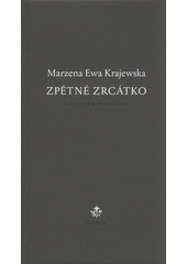 Zpětné zrcátko = Lusterko wsteczne  (odkaz v elektronickém katalogu)