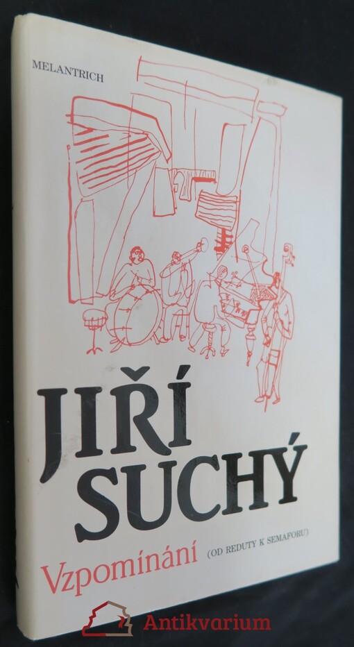 Vzpomínání : od Reduty k Semaforu / Jiří Suchý