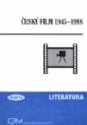 Český film 1945-1998 / Ludvík Havel