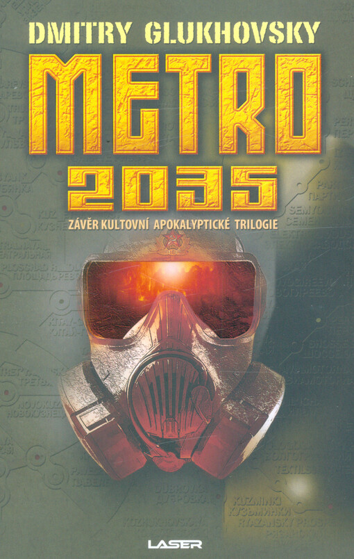 Metro 2035 / Dmitry Glukhovsky ; z ruského originálu Metro 2035 ... přeložil Rudolf Řežábek