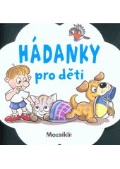 Hádanky pro děti  (odkaz v elektronickém katalogu)